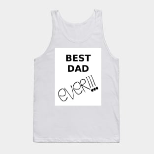 Best Dad Ever - Black Letters Tank Top